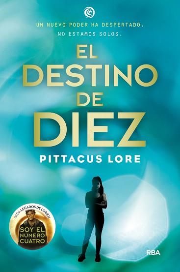 DESTINO DE DIEZ, EL | 9788427209756 | LORE, PITTACUS | Llibreria L'Illa - Llibreria Online de Mollet - Comprar llibres online