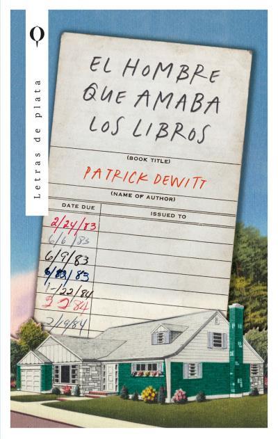 HOMBRE QUE AMABA LOS LIBROS, EL | 9788492919888 | DEWITT, PATRICK | Llibreria L'Illa - Llibreria Online de Mollet - Comprar llibres online
