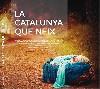 CATALUNYA QUE NEIX, LA | 9788480905763 | MUNTADA, FRANCESC [FOTO]; AA.VV. [TEXT] | Llibreria L'Illa - Llibreria Online de Mollet - Comprar llibres online