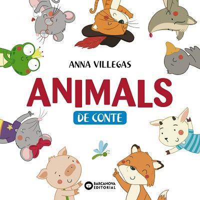 ANIMALS DE CONTE | 9788448950781 | BARCANOVA, EDITORIAL | Llibreria L'Illa - Llibreria Online de Mollet - Comprar llibres online