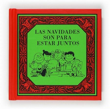 PEA LAS NAVIDADES SON PARA ES | 9788467536577 | SCHULZ, CHARLES M.