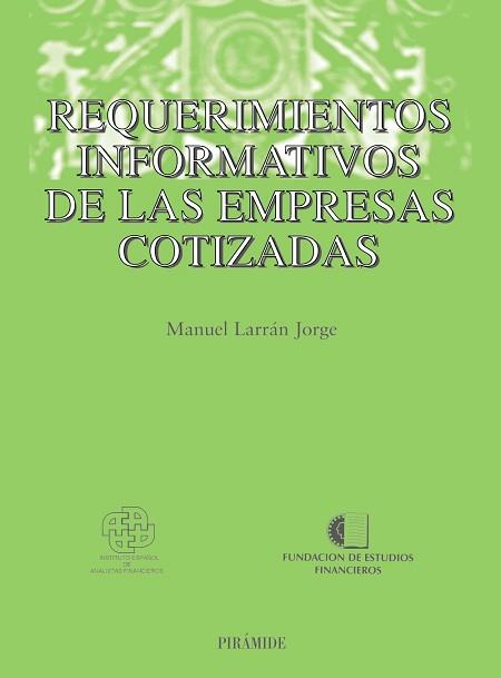 REQUERIMIENTOS INFORMATIVOS DE LAS EMPRESAS COTIZADAS | 9788436817485 | LARRAN JORGE, MANUEL | Llibreria L'Illa - Llibreria Online de Mollet - Comprar llibres online