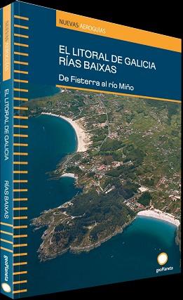 LITORAL DE GALICIA. RÍAS BAIXAS, EL | 9788408054344 | Llibreria L'Illa - Llibreria Online de Mollet - Comprar llibres online
