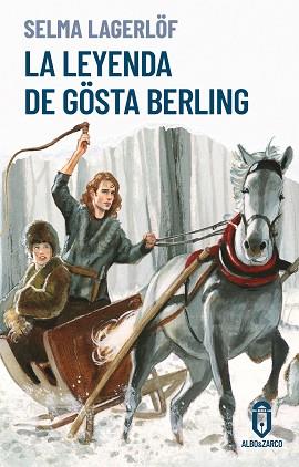 LEYENDA DE GÖSTA BERLING, LA | 9788412588286 | LAGERLÖF, SELMA