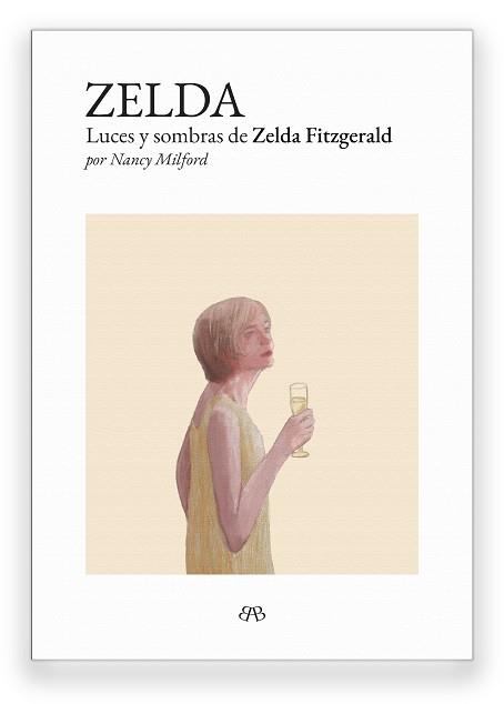 ZELDA: LUCES Y SOMBRAS DE ZELDA FITZGERALD | 9788412595710 | MILFORD, NANCY | Llibreria L'Illa - Llibreria Online de Mollet - Comprar llibres online