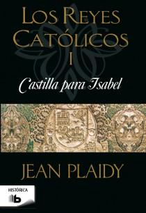 CASTILLA PARA ISABEL | 9788498728095 | PLAIDY, JEAN | Llibreria L'Illa - Llibreria Online de Mollet - Comprar llibres online
