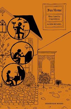 FUN HOME. UNA TRAGICOMEDIA FAMILIAR | 9788439721048 | BECHDEL, ALISON