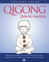 QIGONG PARA NIÑOS | 9788497540872 | FERRARO, DOMINIQUE