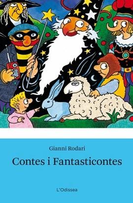 CONTES I FANTASSTICONTES | 9788499325057 | RODARI, GIANNI | Llibreria L'Illa - Llibreria Online de Mollet - Comprar llibres online