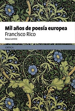 MIL AÑOS DE POESÍA EUROPEA | 9788498927313 | RICO, FRANCISCO  | Llibreria L'Illa - Llibreria Online de Mollet - Comprar llibres online