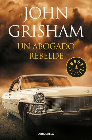 ABOGADO REBELDE, UN | 9788466343107 | GRISHAM, JOHN | Llibreria L'Illa - Llibreria Online de Mollet - Comprar llibres online