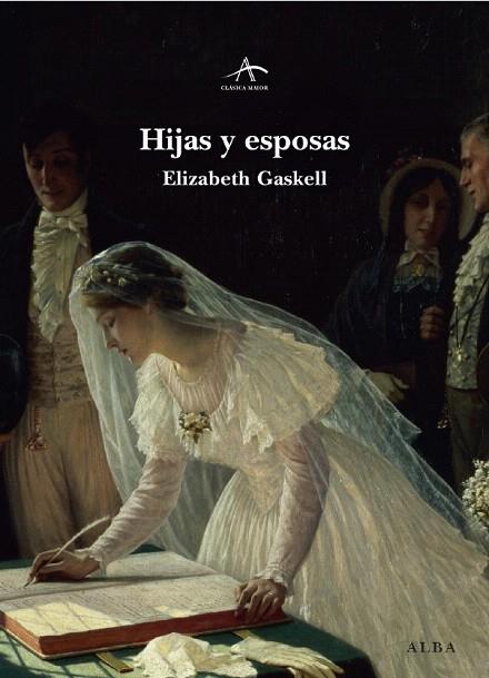 HIJAS Y ESPOSAS | 9788484283911 | GASKELL, ELIZABETH | Llibreria L'Illa - Llibreria Online de Mollet - Comprar llibres online