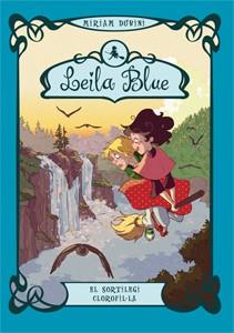 SORTILEGI CLOROFIL·LA, EL | 9788424641146 | DUBINI, MIRIAM | Llibreria L'Illa - Llibreria Online de Mollet - Comprar llibres online