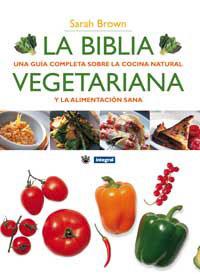 BIBLIA VEGETARIANA, LA | 9788479018511 | BROWN, SARAH | Llibreria L'Illa - Llibreria Online de Mollet - Comprar llibres online