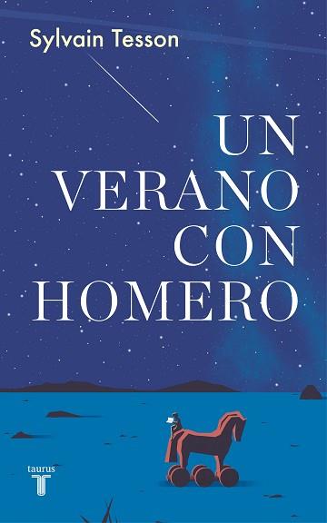 VERANO CON HOMERO, UN | 9788430622498 | TESSON, SYLVAIN