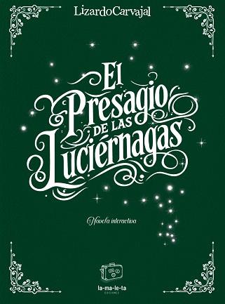 PRESAGIO DE LAS LUCIÉRNAGAS, EL | 9788418232978 | CARVAJAL, LIZARDO