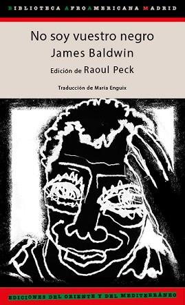 NO SOY VUESTRO NEGRO | 9788412166293 | BALDWIN, JAMES/PECK, RAOUL | Llibreria L'Illa - Llibreria Online de Mollet - Comprar llibres online