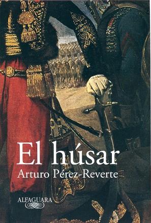 HUSAR, EL | 9788420401935 | PEREZ REVERTE, ARTURO...[ET AL.]