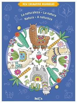 NEW COLOURING MANDALAS - LA NATURALEZA | 9789403225784 | BALLON | Llibreria L'Illa - Llibreria Online de Mollet - Comprar llibres online