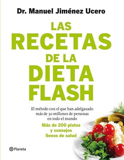 RECETAS DE LA DIETA FLASH, LAS | 9788408105787 | JIMÉNEZ UCERO, MANUEL | Llibreria L'Illa - Llibreria Online de Mollet - Comprar llibres online