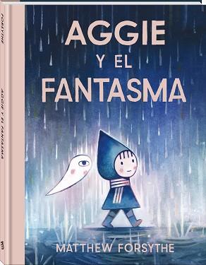 AGGIE Y EL FANTASMA | 9791387883249 | FORSYTHE, MATTHEW | Llibreria L'Illa - Llibreria Online de Mollet - Comprar llibres online