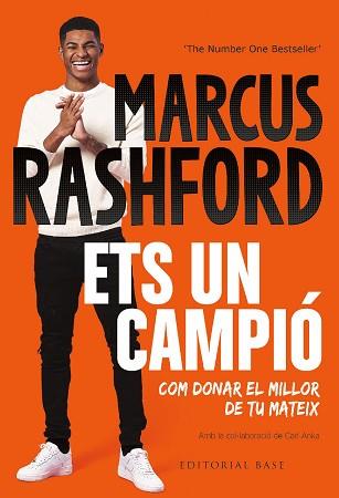 ETS UN CAMPIÓ. COM DONAR EL MILLOR DE TU MATEIX | 9788419007629 | RASHFORD, MARKUS | Llibreria L'Illa - Llibreria Online de Mollet - Comprar llibres online