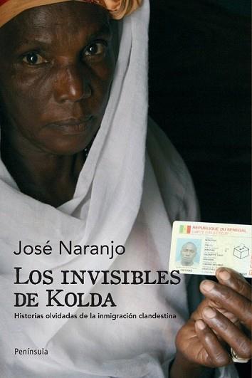 INVISIBLES DE KOLDA, LOS | 9788483078853 | NARANJO NOBLE, JOSE | Llibreria L'Illa - Llibreria Online de Mollet - Comprar llibres online