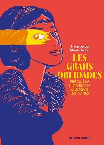 GRANS OBLIDADES, LES | 9788419393807 | LECOQ, TITIOU/DUBOIS, MARIE | Llibreria L'Illa - Llibreria Online de Mollet - Comprar llibres online