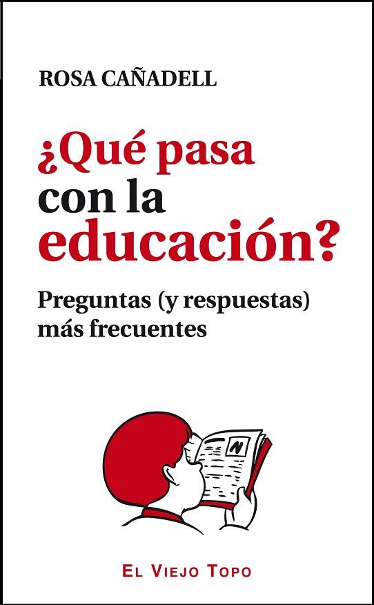 QUE PASA CON LA EDUCACION? | 9788415216599 | CAÑADELL, ROSA