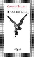 AZUL DEL CIELO, EL | 9788483109595 | BATAILLE, GEORGES | Llibreria L'Illa - Llibreria Online de Mollet - Comprar llibres online
