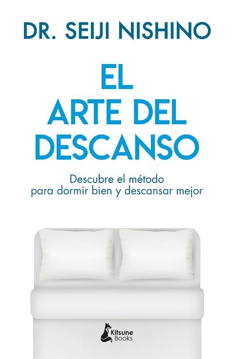 ARTE DEL DESCANSO, EL | 9788416788316 | NISHINO, DR. SEIJI | Llibreria L'Illa - Llibreria Online de Mollet - Comprar llibres online