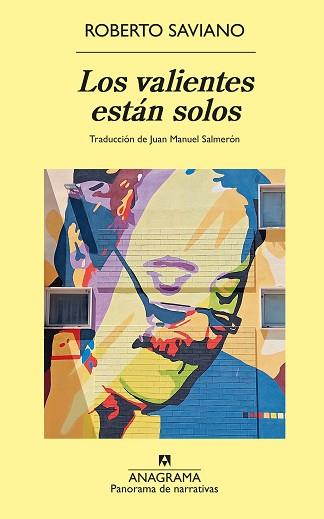 VALIENTES ESTÁN SOLOS, LOS | 9788433921352 | SAVIANO, ROBERTO | Llibreria L'Illa - Llibreria Online de Mollet - Comprar llibres online