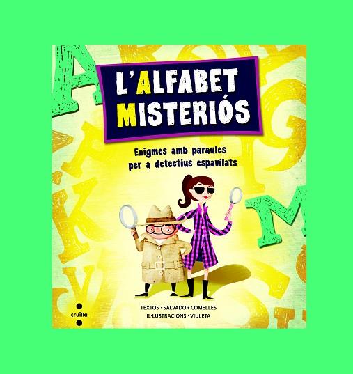 ALFABET MISTERIOS, L' | 9788466136204 | COMELLES I GARCIA, SALVADOR | Llibreria L'Illa - Llibreria Online de Mollet - Comprar llibres online