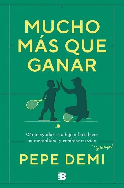 MUCHO MÁS QUE GANAR | 9788466683203 | DEMI, PEPE | Llibreria L'Illa - Llibreria Online de Mollet - Comprar llibres online
