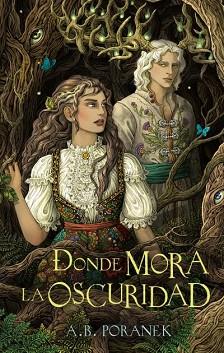 DONDE MORA LA OSCURIDAD | 9788419252517 | PORANEK, A.B. | Llibreria L'Illa - Llibreria Online de Mollet - Comprar llibres online