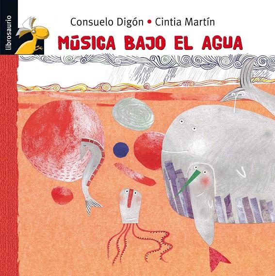 MUSICA BAJO EL AGUA | 9788479428259 | DIGON, CONSUELO / CINTIA MARTIN