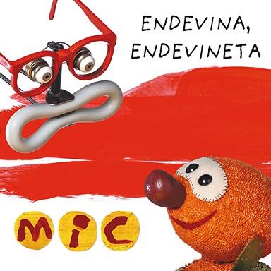 MIC. ENDEVINA ENDEVINETA 3 | 9788424672584 | GIMÓ, LAIA/MESSEGUER, MAICA/TRIAS, MANEL | Llibreria L'Illa - Llibreria Online de Mollet - Comprar llibres online
