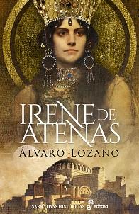 IRENE DE ATENAS | 9788435063760 | LOZANO, ÁLVARO | Llibreria L'Illa - Llibreria Online de Mollet - Comprar llibres online