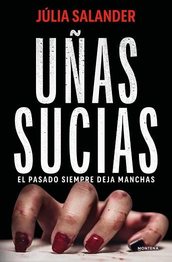 UÑAS SUCIAS | 9791387724450 | SALANDER, JÚLIA | Llibreria L'Illa - Llibreria Online de Mollet - Comprar llibres online