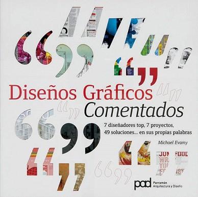 DISEÑOS GRÁFICOS COMENTADOS | 9788434237070 | EVAMY, MICHAEL