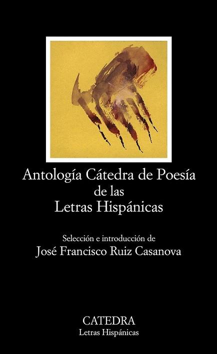 ANTOLOGÍA CÁTEDRA DE POESÍA DE LAS LETRAS HISPÁNICAS | 9788437628325