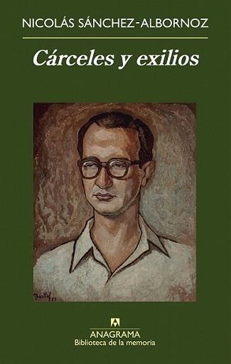 CÁRCELES Y EXILIOS | 9788433907943 | SÁNCHEZ-ALBORNOZ, NICOLAS | Llibreria L'Illa - Llibreria Online de Mollet - Comprar llibres online