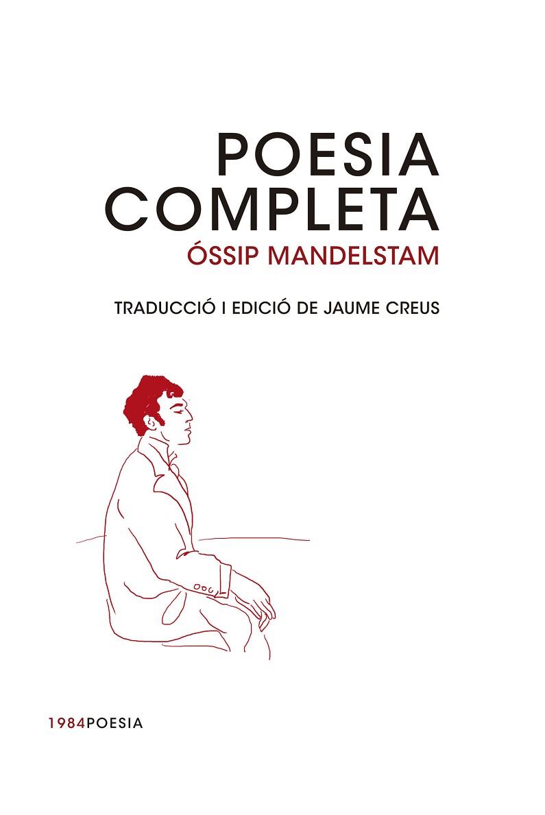 POESIA COMPLETA | 9788415835493 | MANDELSTAM, ÓSSIP | Llibreria L'Illa - Llibreria Online de Mollet - Comprar llibres online