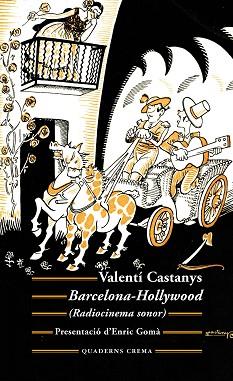BARCELONA-HOLLYWOOD | 9788477276128 | CASTANYS BORRÀS, VALENTÍ