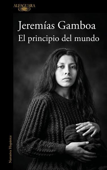 PRINCIPIO DEL MUNDO, EL | 9788410496798 | GAMBOA, JEREMÍAS