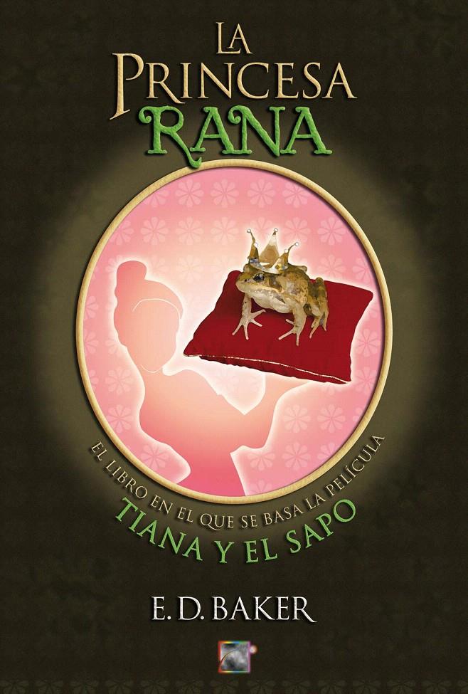 PRINCESA RANA, LA | 9788499180496 | BAKER, E.D. | Llibreria L'Illa - Llibreria Online de Mollet - Comprar llibres online