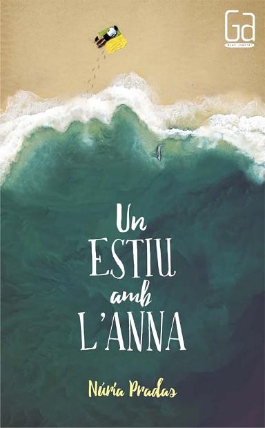 ESTIU AMB L'ANNA, UN  | 9788466141840 | PRADAS I ANDREU, NÚRIA