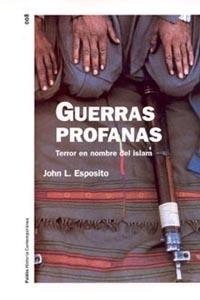 GUERRAS PROFANAS | 9788449313769 | ESPOSITO, JOHN L. | Llibreria L'Illa - Llibreria Online de Mollet - Comprar llibres online