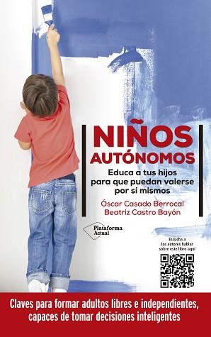 NIÑOS AUTÓNOMOS | 9788418927423 | CASADO, ÓSCAR / CASTRO BAYÓN, BEATRIZ | Llibreria L'Illa - Llibreria Online de Mollet - Comprar llibres online