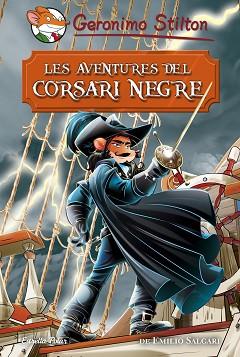 AVENTURES DEL CORSARI NEGRE, LES | 9788491374688 | STILTON, GERONIMO | Llibreria L'Illa - Llibreria Online de Mollet - Comprar llibres online